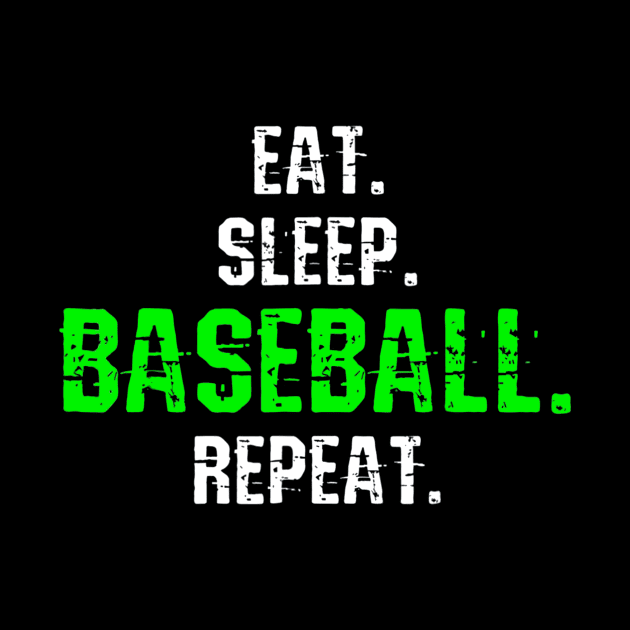 Baseball T-Shirt Eat Sleep Repeat Tshirt Player by Danielsmfbb