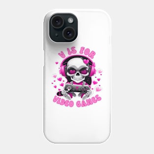 V Is For Video Games T Shirt Valentine T shirt For Women Phone Case