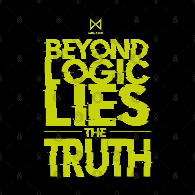 MONARCH: BEYOND LOGIC LIES THE TRUTH by FunGangStore