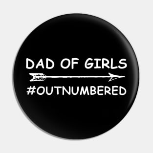 Dad Of Girls Unique Fathers Day Custom Designed Dad Of Girls Pin