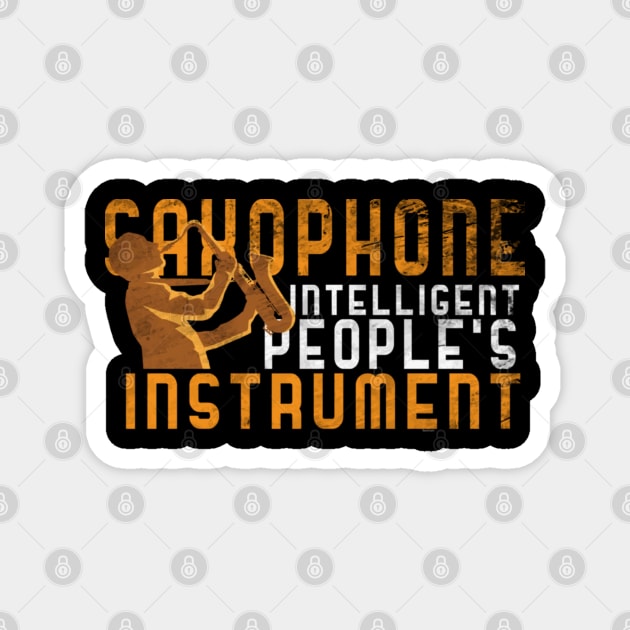 Saxophone Intelligent People's Instrument Saxophone Player Sax Magnet by Yassmina