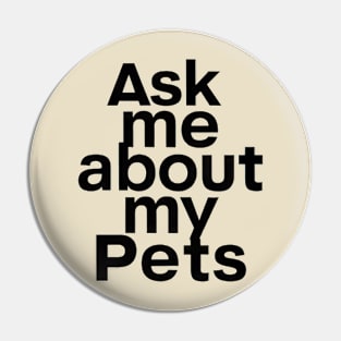 My Pets Pin