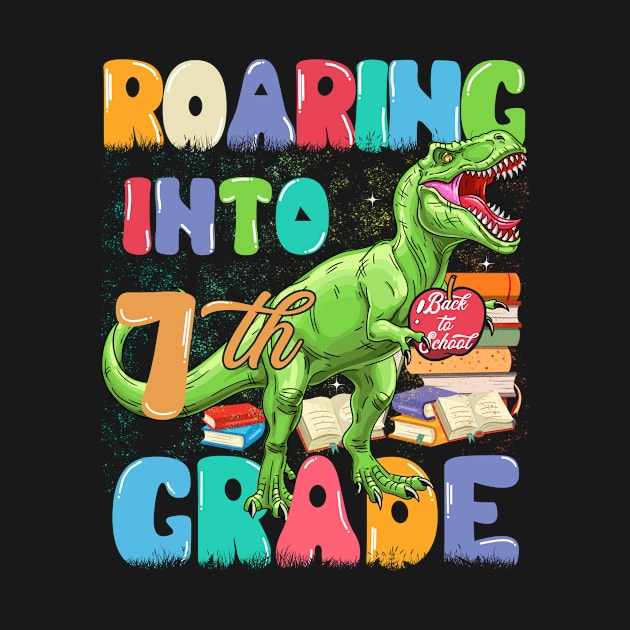 Roaring into 7th Grade Dinosaur Funny Back to School by TeeBlade