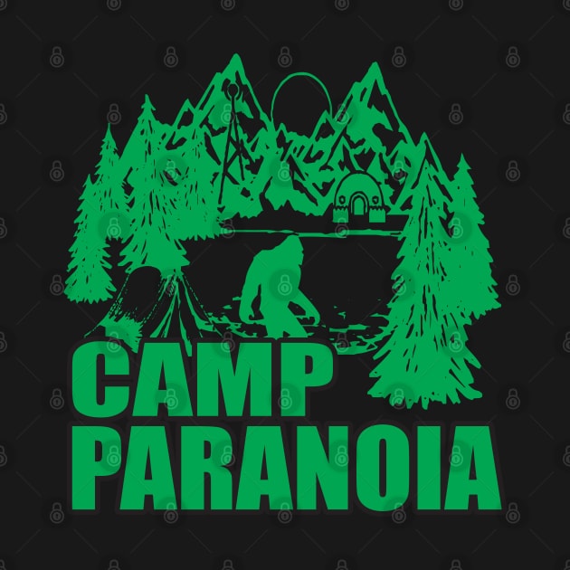 Big Foot Camp Paranoia Camping Gift by BarrelLive