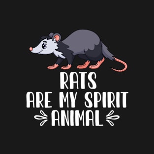 Rats Are My Spirit Animal T-Shirt