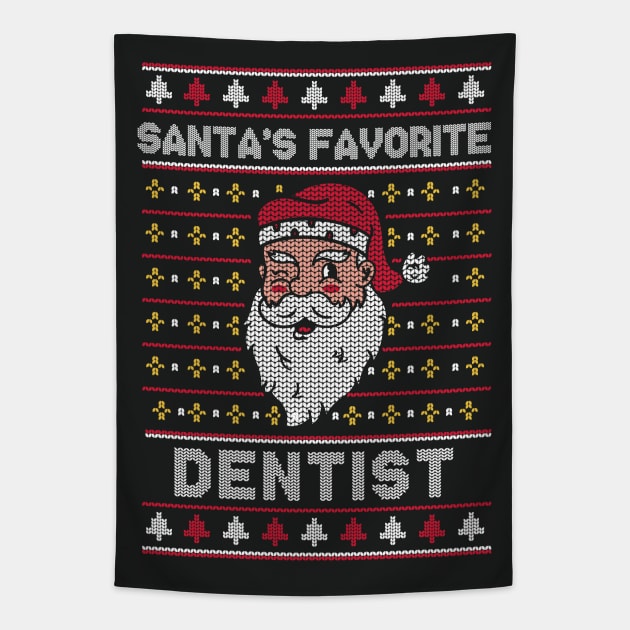 Santa's Favorite Dentist // Funny Ugly Christmas Sweater // Holiday Xmas Tapestry by Now Boarding