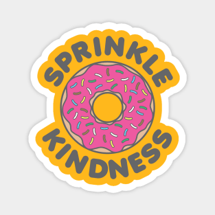 Sprinkle Kindness Magnet