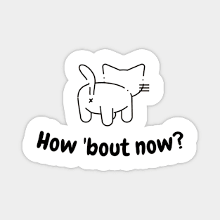 How bout now 01 Magnet