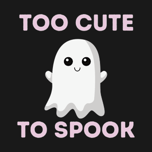 Funny Gifts for Halloween Too cute to spook T-Shirt