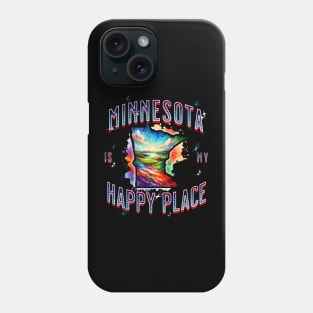 Minnesota is my Happy Place Phone Case