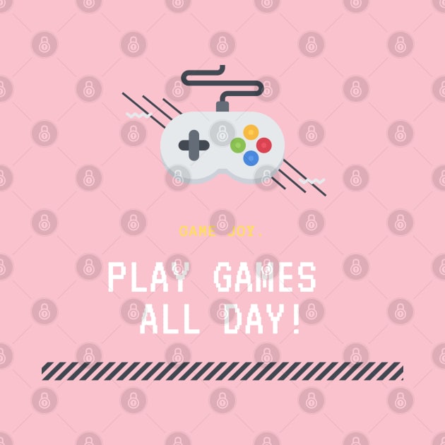 Play Games All Day! by GameJoyNL