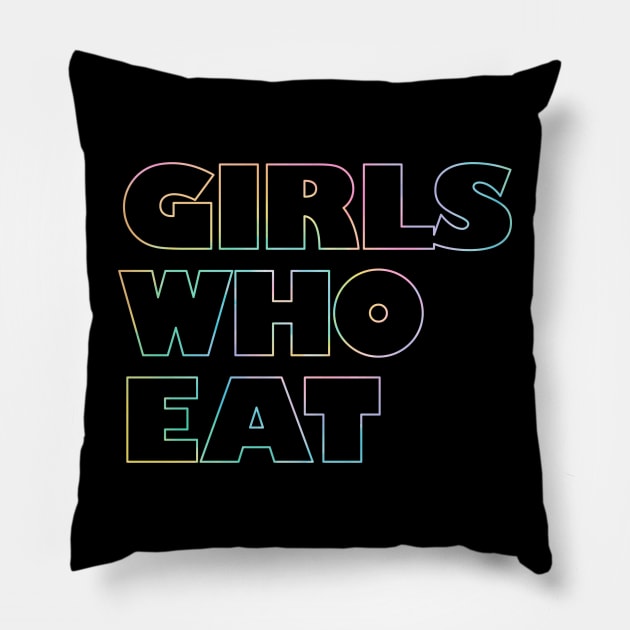 Girls Who Eat - Rainbow Outline Pillow by not-lost-wanderer