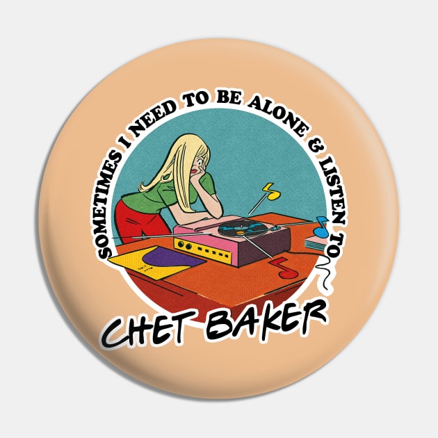 Chet Baker / Jazz Music Obsessive Fan Design Pin by DankFutura