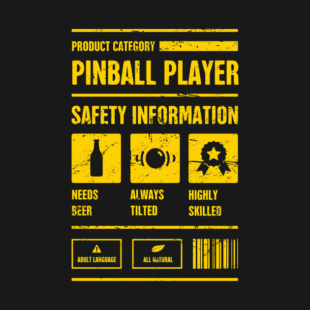 Discover Pinball Player Safety Information - Pinball - T-Shirt