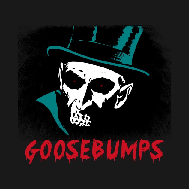 GOOSEBUMPS by theanomalius_merch