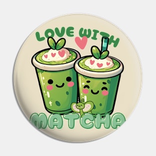 Love with matcha Pin