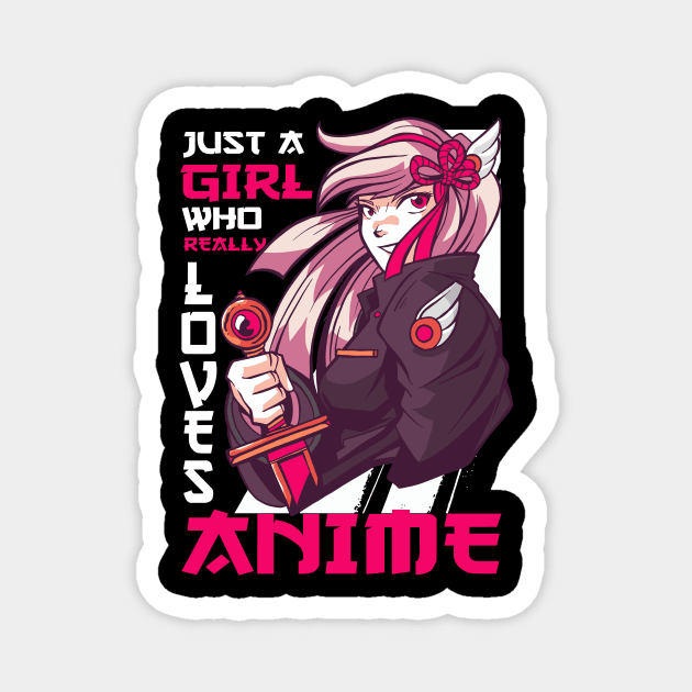 Just A Girl Who Really Loves Anime Merch Otaku Gift Anime Magnet by TheTeeBee