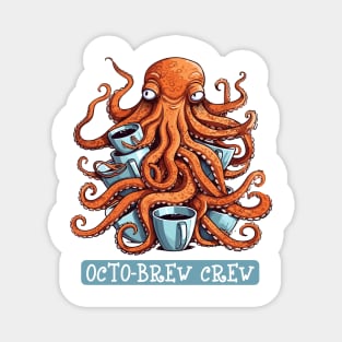 Unisex Tshirt Coffee Lover | Octopus Brew Crew Magnet