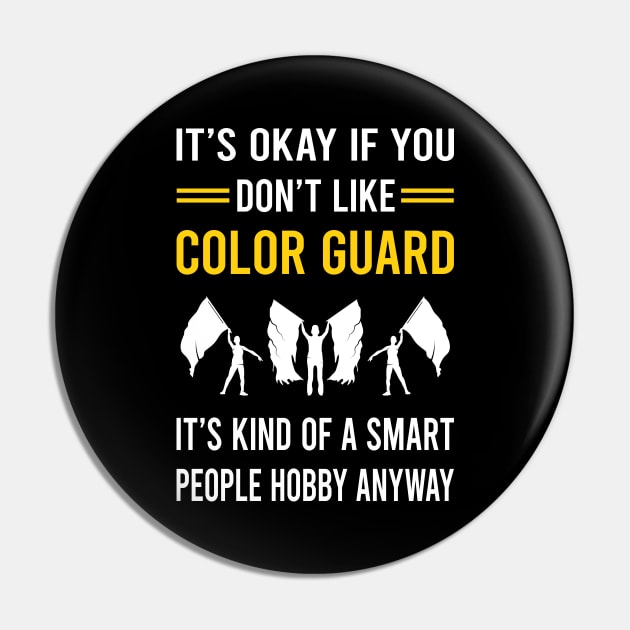 Smart People Hobby Color Guard Colorguard Pin by Good Day