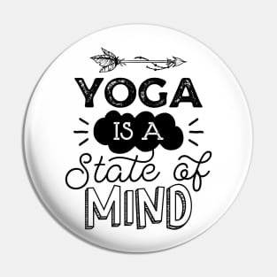 Yoga Is A State Of Mind Pin