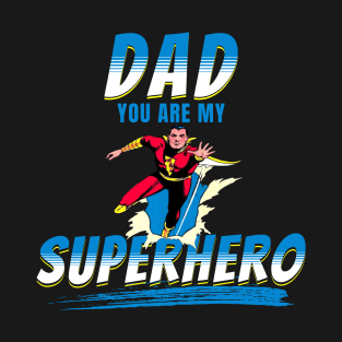 Father's Day Superhero Shirt T-Shirt