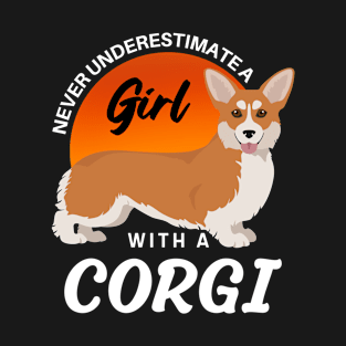 Never Underestimate a girl with a corgi, dog lovers gift, dog mom T-Shirt