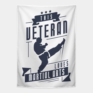 This Veteran Loves Martial Arts Tapestry