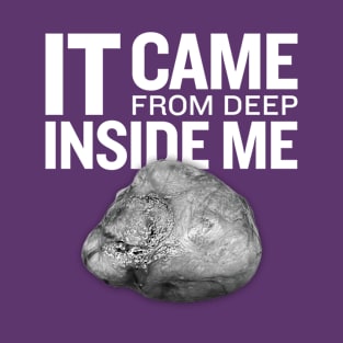 It came from deep T-Shirt