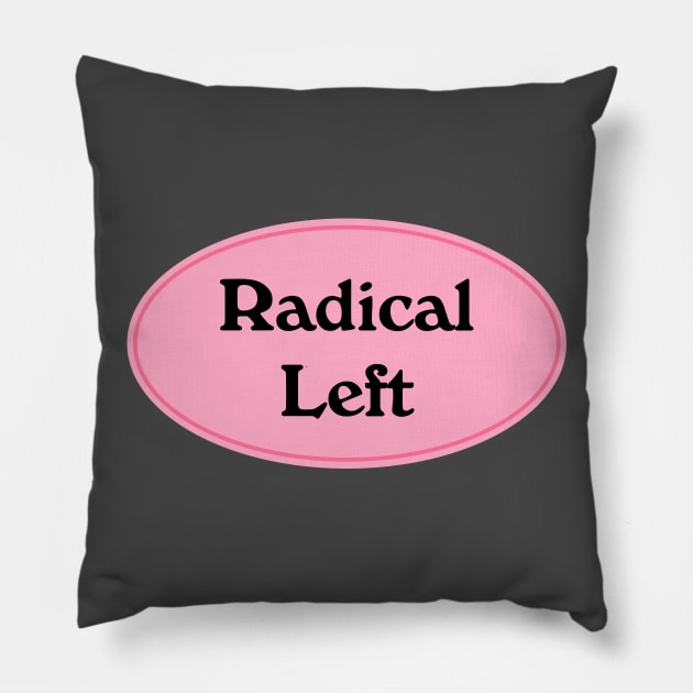 Radical Left Pillow by Football from the Left