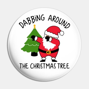 Dabbing Around The Christmas tree Pin