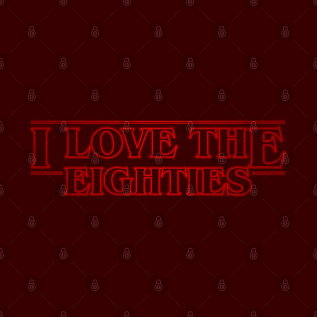 I love the eighties by FbsArts