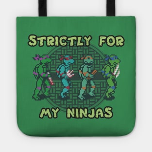 Strictly For My Ninjas Tote