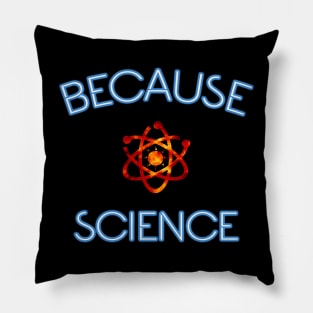 Because Science Pillow