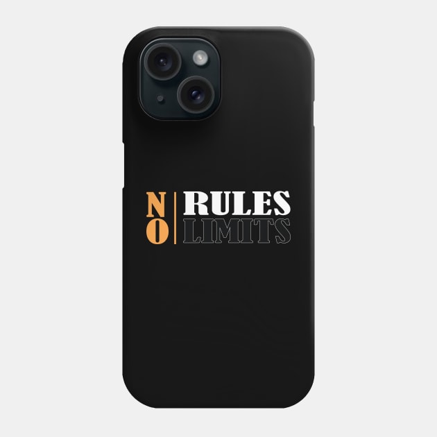 no rules no limits Phone Case by tee-sailor