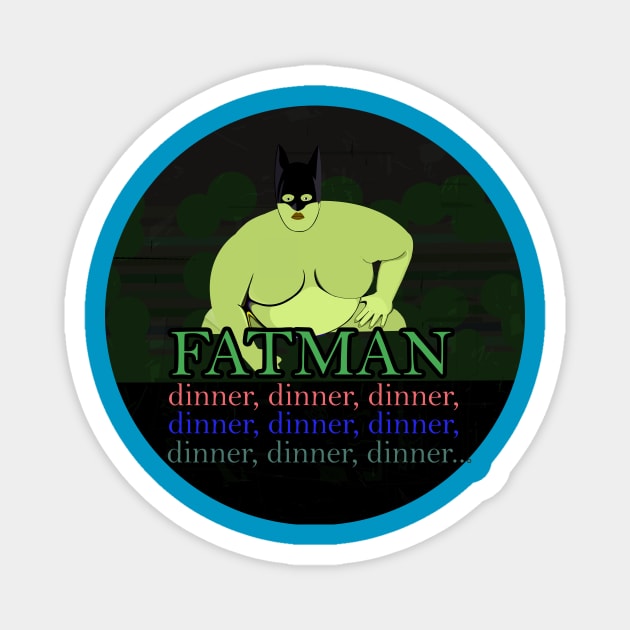 Fatman Magnet by momomoma