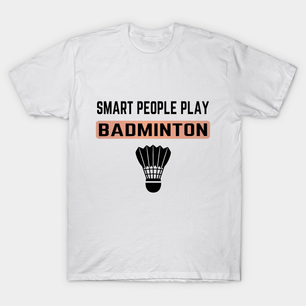 funny badminton t shirts