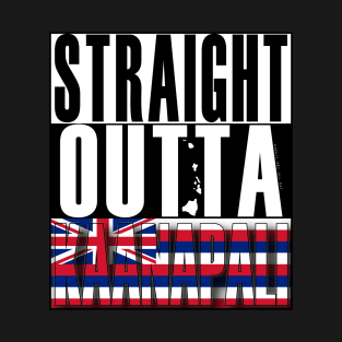 Straight Outta Kaanapali Maui by Hawaii Nei All Day T-Shirt