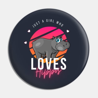 Just a Girl Who Loves Hippos Pin