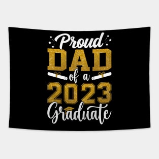 Proud Dad of a Class of 2023 Graduate Senior Graduation Tapestry