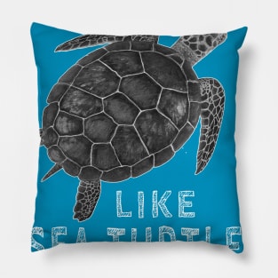 I just really like sea turtles, ok Pillow