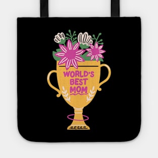 World's Best Mom! Tote