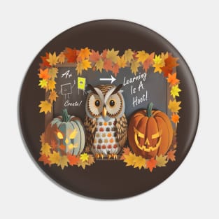 Teachers Learning Is A Hoot Fall Pin