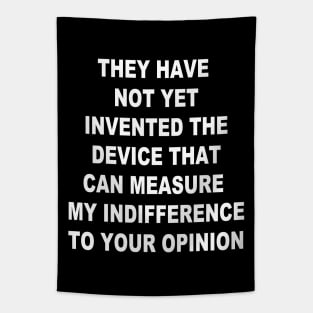 Funny Saying Device Opinion Tapestry