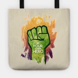 Be Your Own Hero Inspirational Design Tote