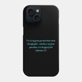 Bible Verse Ephesians 2:8 Phone Case