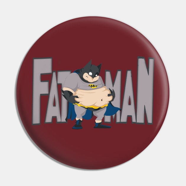 Fatman Pin by patsyhanson