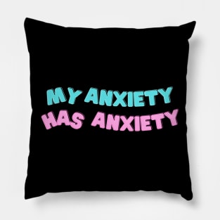 anxiety Pillow