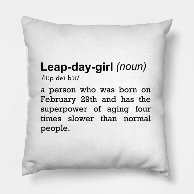 Leap Year Birthday Girl | Feburary 29th Pillow by Starart Designs