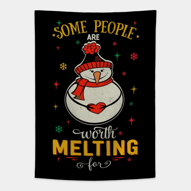 Some People are worth Melting for Tapestry by MZeeDesigns