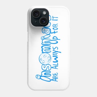 Insomniacs Phone Case